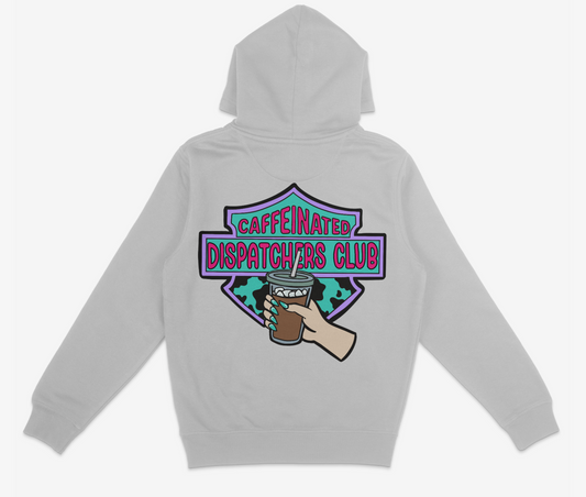 Caffeinated Dispatchers Club Hoodie
